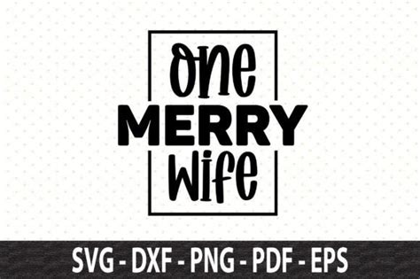 One Merry Wife Graphic By Orpitasn Creative Fabrica