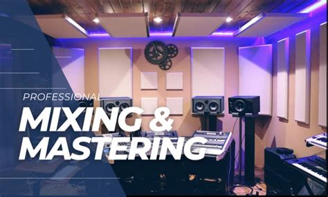 Professionally Mix And Master Your Song To Industry Standards By