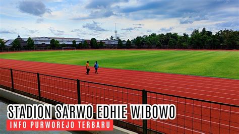 Info Stadion Sarwo Edhie Wibowo Purworejo Terbaru YouTube