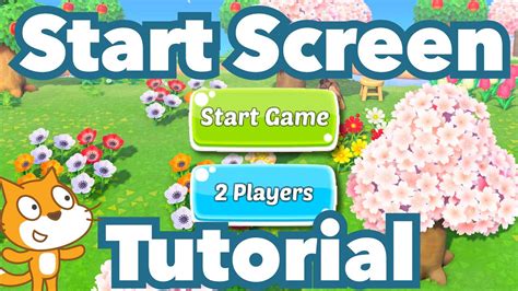 How To Make A Game With A Start Screen In Scratch Tutorial Youtube