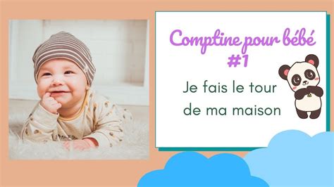 Comptine pour bébé 1 je fais le tour de ma maison comptine à gestes