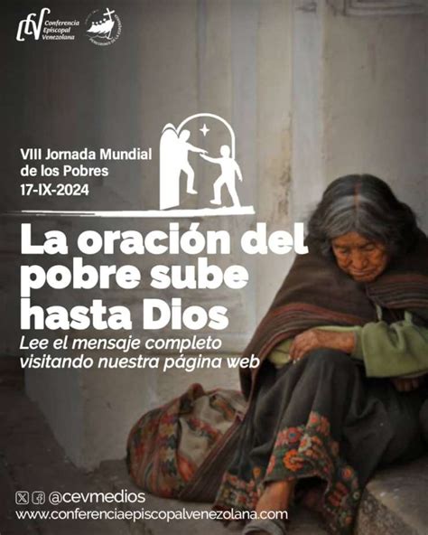 VIII Jornada Mundial de los Pobres La oración del pobre sube hasta Dios