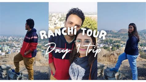 Ranchi Tour Ranchi Tour Plan Tagore Hill Patratu Valley Ranchi