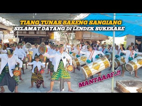 Tarian Variasi Selamat Datang Gendang Beleq Tiang Tunas Bareng Sangiang