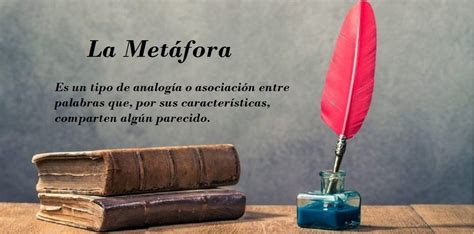 MetÁfora Definición Significado Y 60 Ejemplos Explicativos