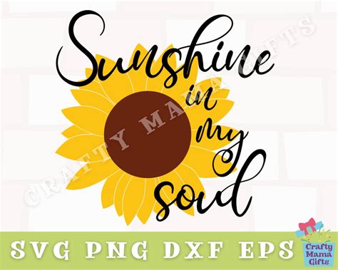 Sunshine In My Soul Svg Sunflower Svg Inspirational Svg Etsy