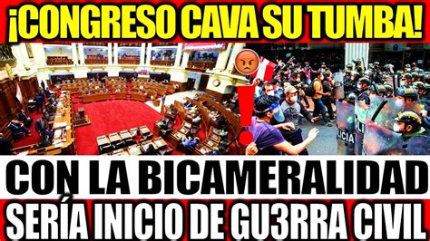 EL CONGRESO ESTÁ CAVANDO SU PROPIA TUMBAR AL PROVOCAR AL PUEBLO CON EL