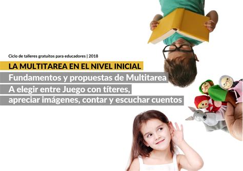 Nueva Fecha Para El Taller La Multitarea En El Nivel Inicial