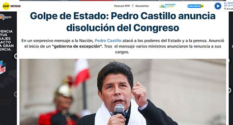 Pedro Castillo Disuelve El Congreso De Perú Políticos Y Medios Locales Califican La Medida Como