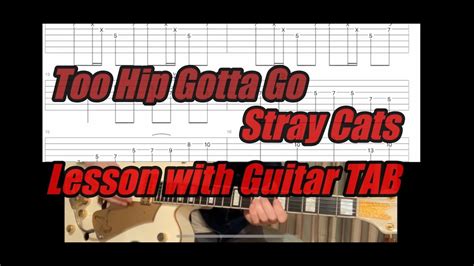 Too Hip Gotta Go Stray Cats Guitar Tab Slow Bpm135 Youtube