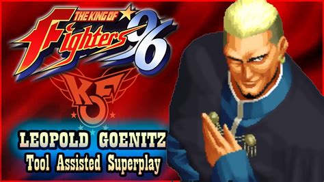 TASTHE KING OF FIGHTERS 96 LEOPOLD GOENITZ YouTube