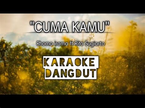 Cuma Kamu Karaoke Dangdut Koplo Youtube