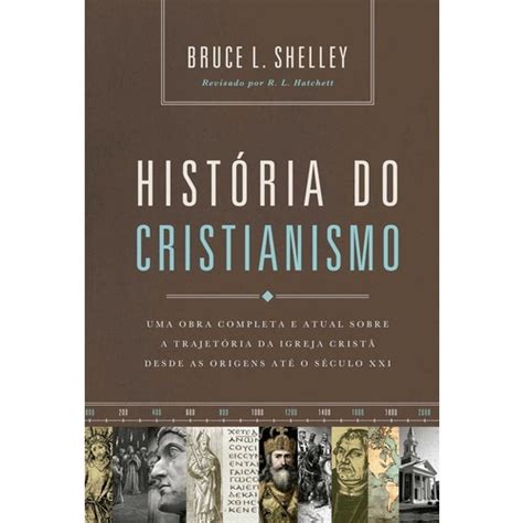 Livro História do cristianismo Uma obra completa e atual sobre a