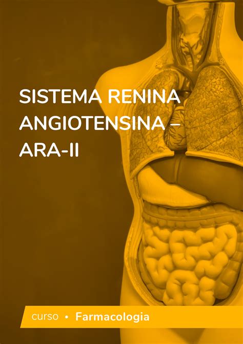 Famacologia IECA E BRA Farmacologia SISTEMA RENINA ANGIOTENSINA ARA