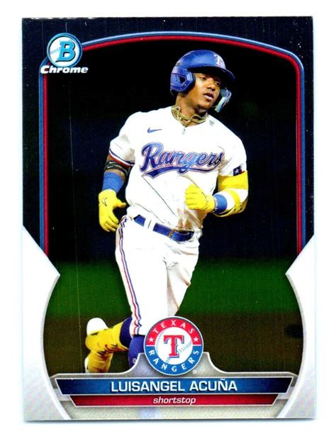 Bowman Chrome Prospects Luisangel Acuna Texas Rangers Bcp Ebay