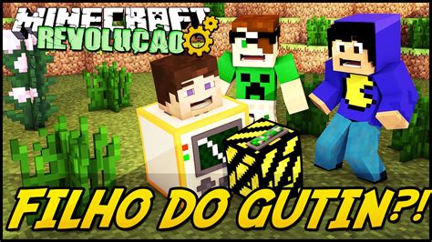 Minecraft A RevoluÇÃo Filho Do Gutin 53 Youtube