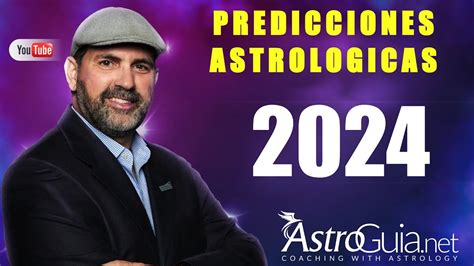 Predicciones Astrológicas Para El 2024 Horoscopo2024 Youtube