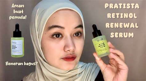 Review Pratista Retinol Renewal Serum YouTube