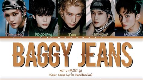 NCT U Baggy Jeans Color Coded Lyrics Terjemahan Bahasa Indonesia