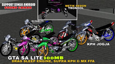 Rilis Gta Sa Lite Full Mod Drag Sleep Engine Supra Kph Mx Ffa Dan