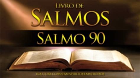 SALMO 90 BÍBLIA SAGRADA EM ÁUDIO CID MOREIRA YouTube