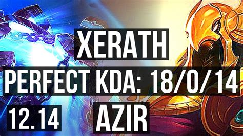 XERATH Vs AZIR MID 18 0 14 Legendary 1 7M Mastery 600 Games