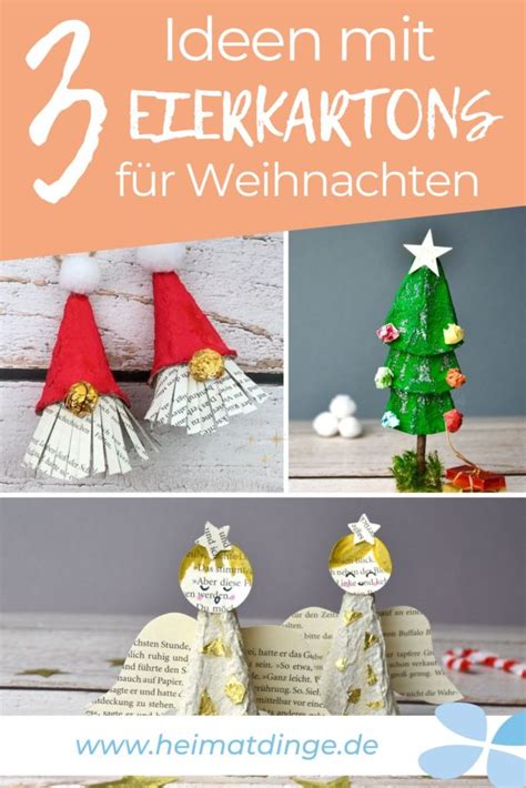 Weihnachten Basteln Mit Eierkarton Heimatdinge