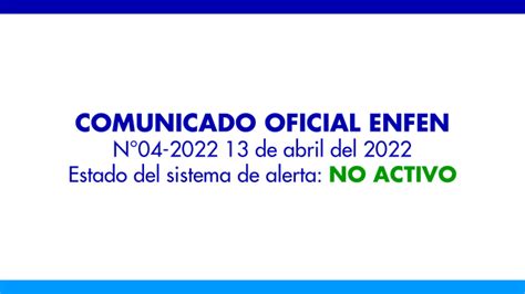 Enfen N Estado Del Sistema De Alerta No Activo Noticias