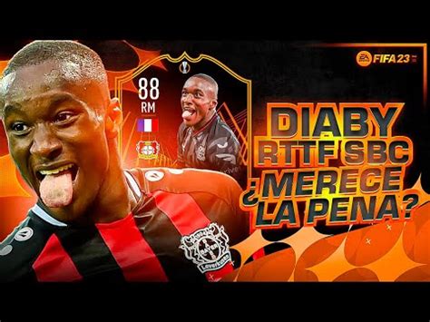 Sbc Diaby Rttf Merece La Pena Soluci N M S Barata Fifa