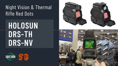 Holosun Drs Nv And Drs Th Review Shot Show 2024s Game Changing Optics