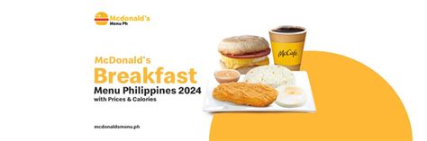 McDo Breakfast Menu Philippines 2024 - Prices & Calories