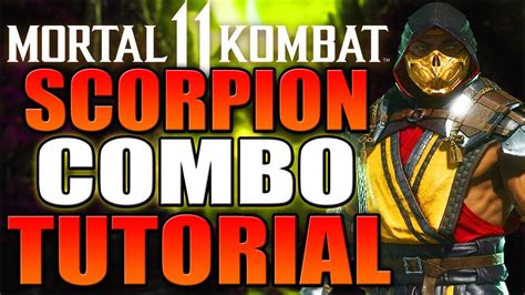 Mortal Kombat 11 Scorpion Combo Tutorial Scorpion Uppercut Krushing