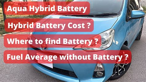 Toyota Aqua Battery Installation Aqua Hybrid Battery Price How To