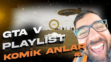 CHIPS GTA V PLAYLIST KOMİK ANLAR YouTube