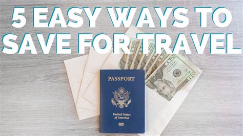 5 Easy Ways To Save Money For Travel Budget Travel Tips Youtube