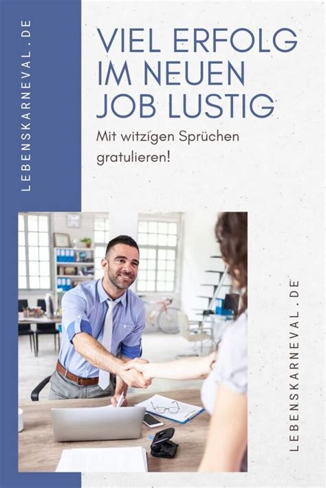 Viel Erfolg Im Neuen Job Lustig Mit Witzigen Sprüchen Gratulieren