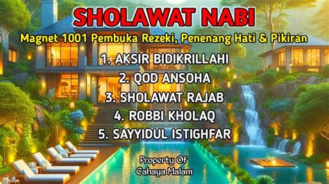 SHOLAWAT NABI PENARIK REZEKI PALING AMPUH DAN MUSTAJAB PENAWAR HATI