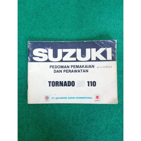 Jual Buku Manual Pedoman Pemakaian Dan Perawatan Suzuki Tornado Gs