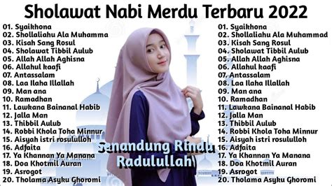 Sholawat Nabi Merdu Terbaru Tanpa Iklan Penyejuk Hati Lagu