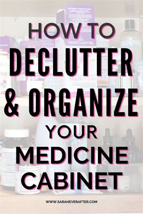 The Words How To Declutter And Organize Your Medicine Cabinet