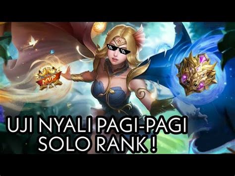 Pagi Pagi Nguji Nyali Mitik Solo Rank Lama Ga Pake Lunox Jadi Kaku