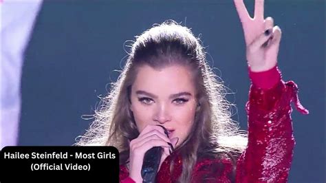 Hailee Steinfeld Most Girls Official Video Top English Song New