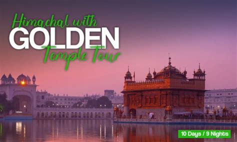 Book 10 Days Himachal With Golden Temple Tour Package