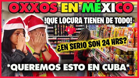 As Es Un Oxxo El Supermercado M S Famoso De M Xico Cubanos