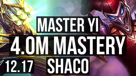 Yi Vs Shaco Jng 40m Mastery 6 Solo Kills 800 Games Legendary