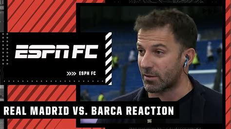 Alessandro Del Piero Breaks Down Real Madrid’s El Clasico Win Over Barcelona 👏 Espn Fc Youtube