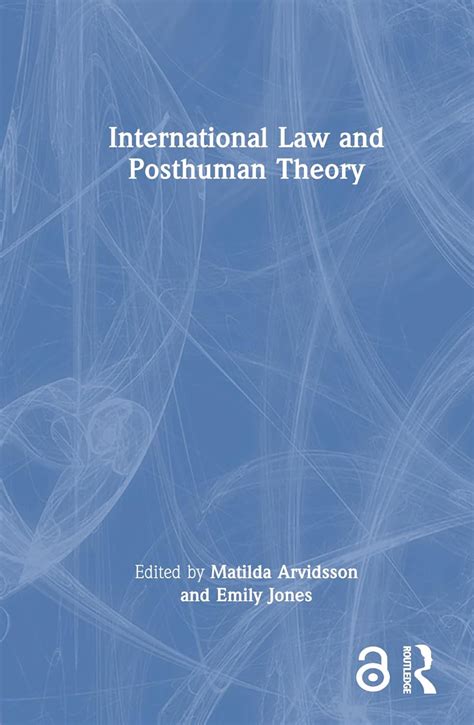 Amazon International Law And Posthuman Theory Arvidsson Matilda