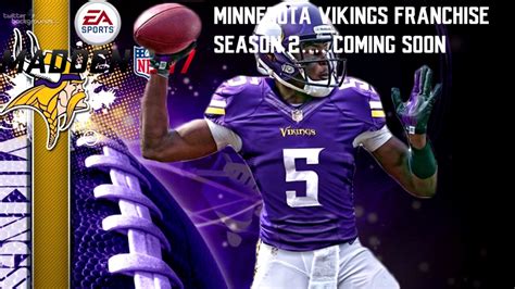 Madden 17 Minnesota Vikings Franchise Episode 22 Season 2 Trailer