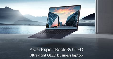 Asus Luncurkan Laptop Bisnis Terbarunya ExpertBook B9 OLED Ringan