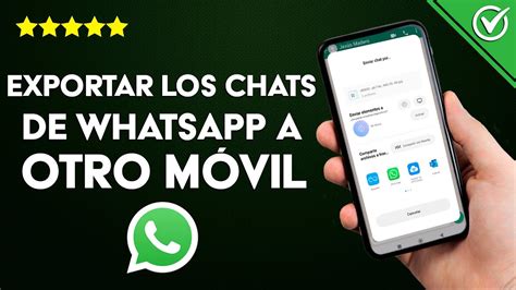 Cómo exportar conversaciones de WHATSAPP a otro móvil Comparte chat